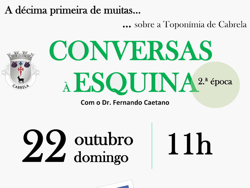 A décima primeira de muitas… Conversas à Esquina